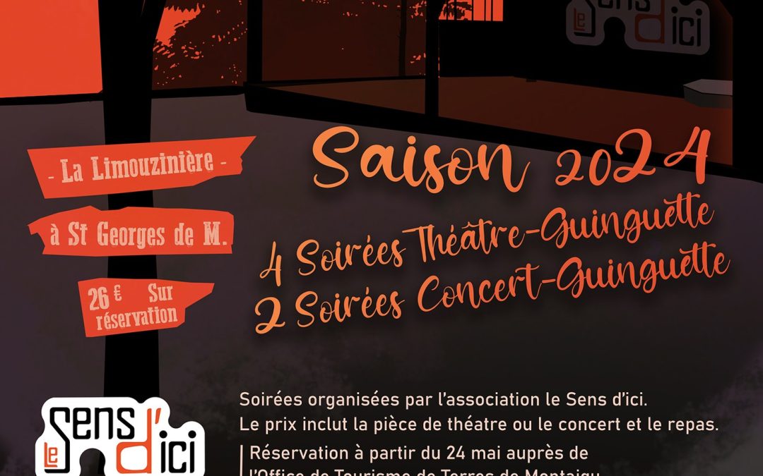 THÉÂTRE GUINGUETTE « LE SENS D’ICI »